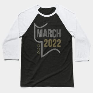 March 2022 Baseball T-Shirt